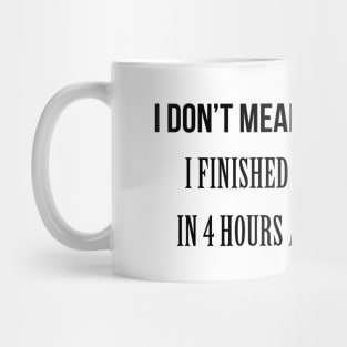 I don't Mean to brag Diet Mug